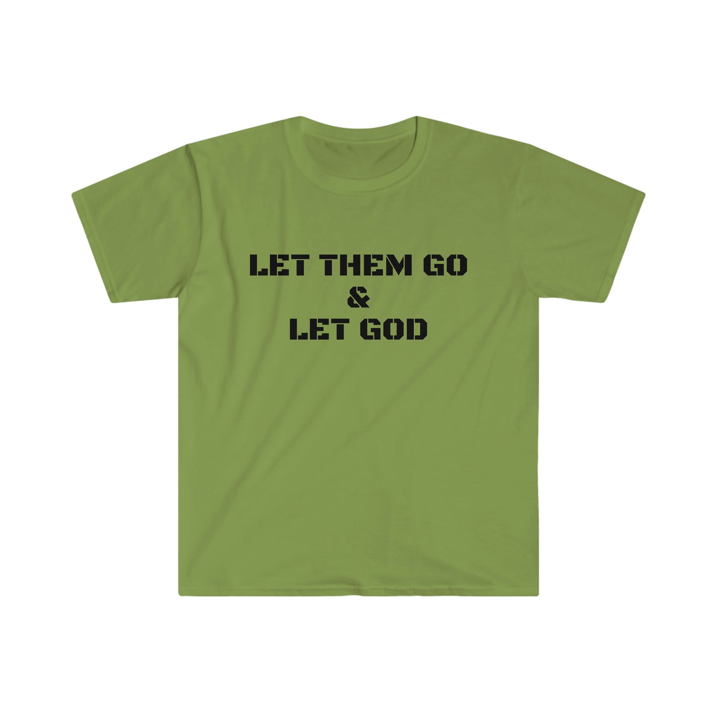 LET THEM GO Unisex Softstyle T-Shirt